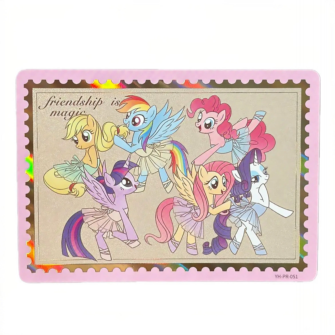 My Little Pony Friendship Is Magic ballerina promo card YH-PR-051, the Mane Six in tutus inside a holographic stamp frame